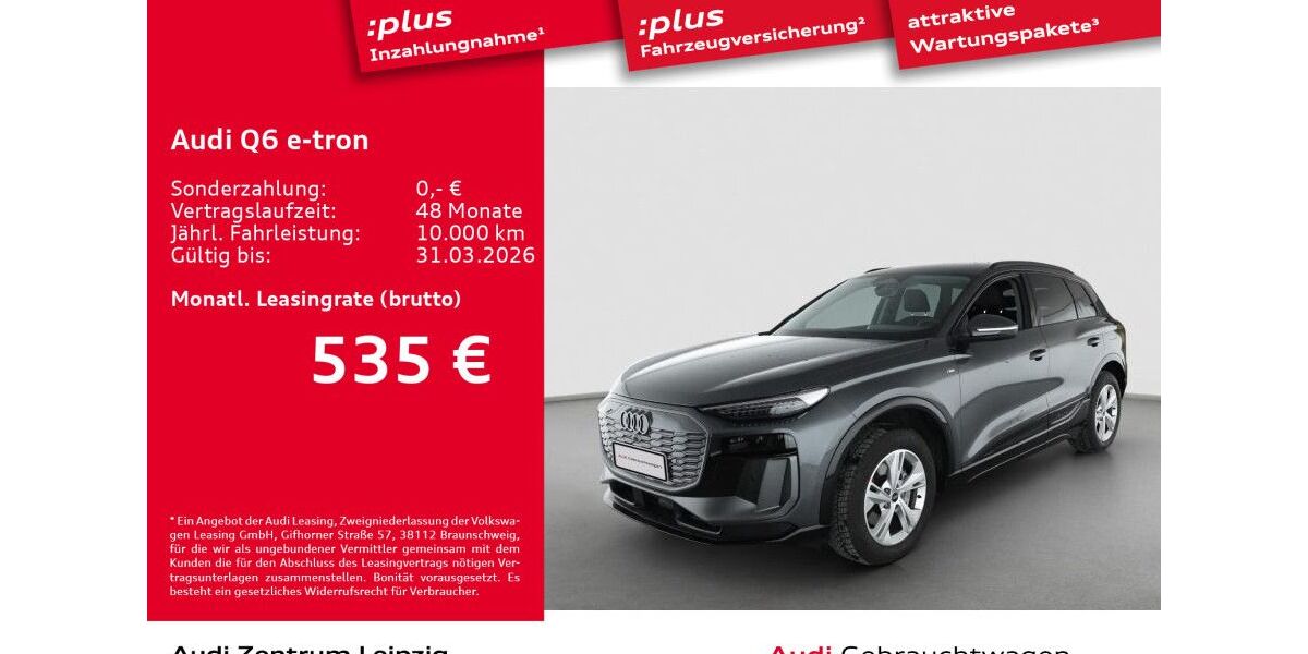 Audi Q6 e-tron 6.486 km 51.880 &euro; Leipzig 04129